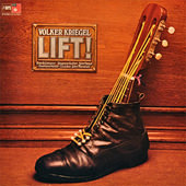 VOLKER KRIEGEL & FRIENDS:
LIFT!